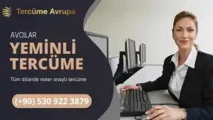 tüm dillerde avcılar yeminli tercüman hizmeti