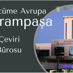 Bayrampaşa Tercüme Avrupa Noter Onaylı Yeminli Tercüme