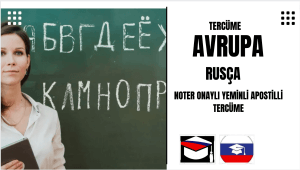 rusça tercüme, rusça çeviri, noter onaylı yeminli rusça tercüme